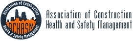 Achasm - Association of Construction Health and Safety Management